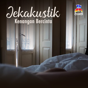 Jekakustik : Kenangan Bercinta