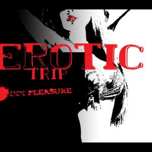 Erotic Trip (XXX Pleasures)