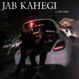 JAB KAHEGI (Explicit)