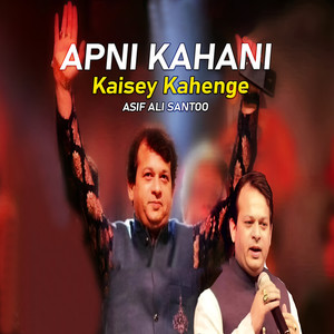 Apni Kahani Kaisey Kahenge (Original Score)