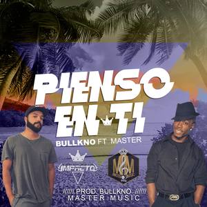 Pienso en ti(feat. El Máster)