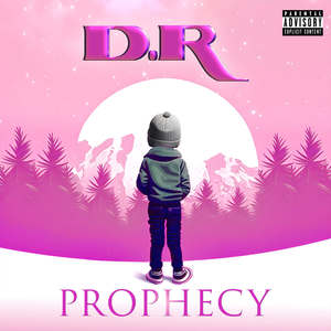 Prophecy (Explicit)