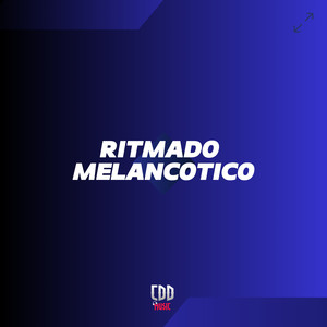 RITMADO MELANCOTICO (Explicit)