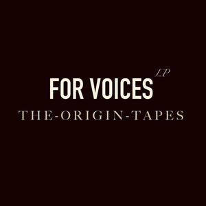 FOR VOICES (Explicit)