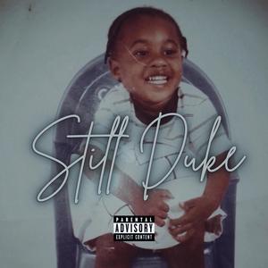 Still Duke (Explicit)