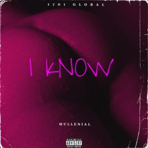 I Know (Explicit)