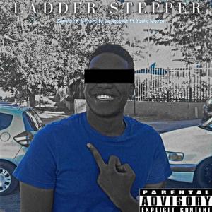 Ladder stepper (feat. Yasho mazza & SemitoYK) [Explicit]
