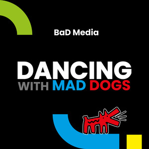 Dancing With Mad Dogs