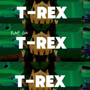 Rap da T Rex