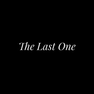 The Last One (Explicit)