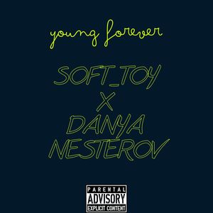 Young Forever (Explicit)