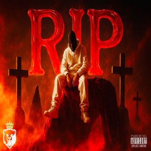 R.I.P (Explicit)