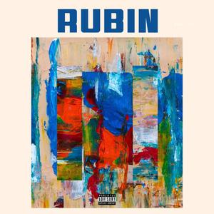 RUBIN (feat. Kris Moody) [Explicit]