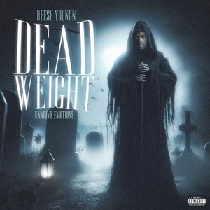 Dead Weight (Unalive Emotions) [Explicit]