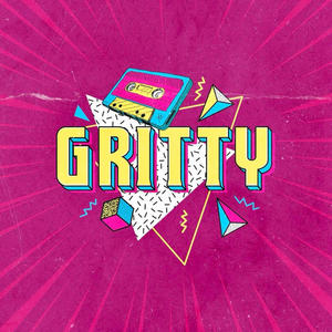 Gritty