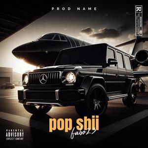 Pop shii (Explicit)