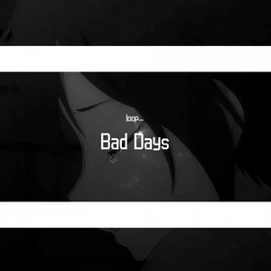 SipSu小口酥-SipSu小口酥-Bad Days (loop_remix|loop_ remix)