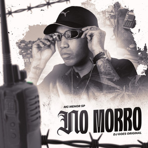 NO MORRO (Explicit)
