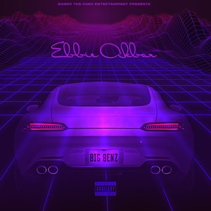 Big Benz (Explicit)