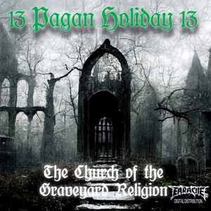 The Church Of Graveyard Religion (Explicit)