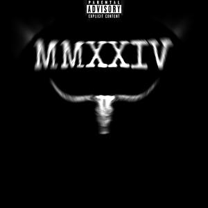 MMXXIV (Explicit)