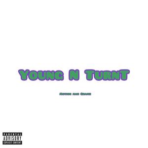 Young N TurnT (Explicit)