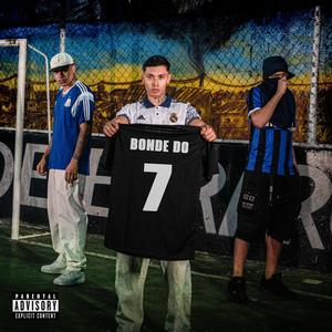 É o Bonde do 7 (Explicit)