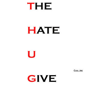 The Hate U Give (Explicit)