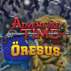Adventure Time 2022 (Explicit)