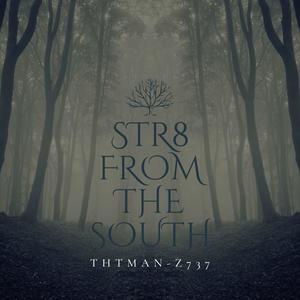 Str8 From The South (Explicit)