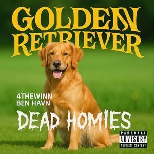 Golden Retriever (feat. 4TheWinn) (Explicit)