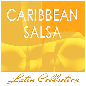 Latin Collection - Caribbean Salsa