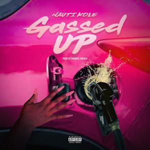 Gassed Up (Explicit)