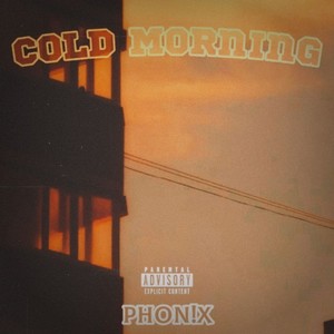 Cold Morning (Explicit)