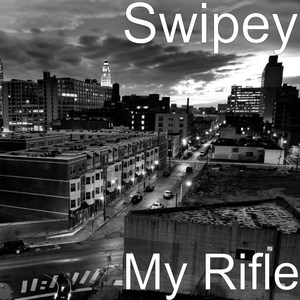 My Rifle (Explicit)