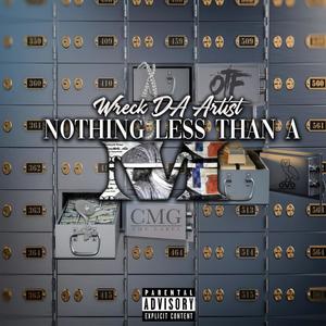 Nothing Less Than A M (Explicit)