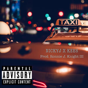 Taxi (feat. Kees) (Explicit)