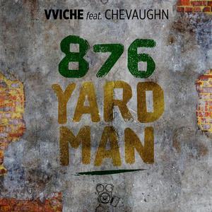 876 Yardman (feat. Chevaughn)