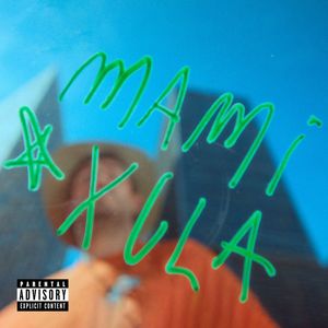 MAMIXULA (Explicit)