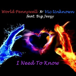 I Need to Know (feat. Big Jeezy) [Explicit]