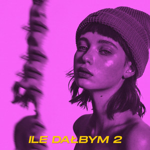 Ile dałbym 2 (Explicit)