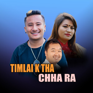 Timlai K Tha Chha ra