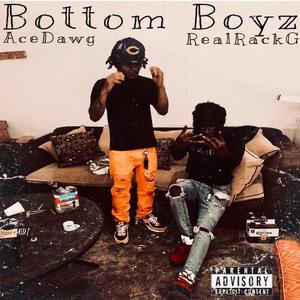 Bottom Boyz (Explicit)