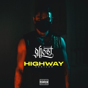 Highway (Explicit)