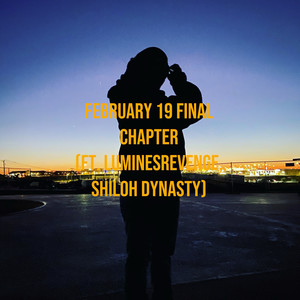 February 19 Final Chapter