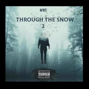 Through The Snow 2 (Explicit)