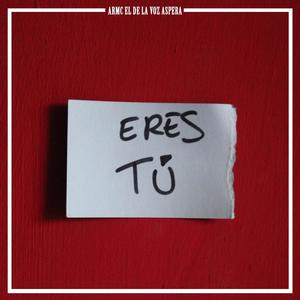 Eres tu (feat. Comando G)