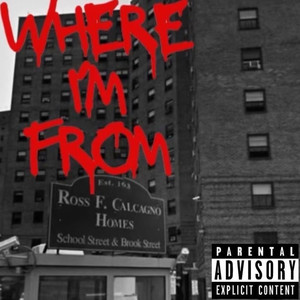 Where I’m From (Explicit)