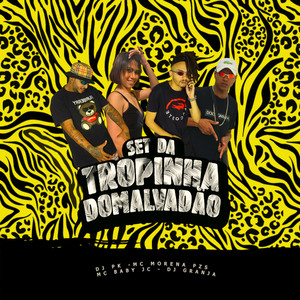 Set da Tropinha do Malvadão (Explicit)