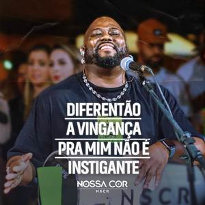 Diferentão / A Vingança/ Pra Mim Não é/ Instigante